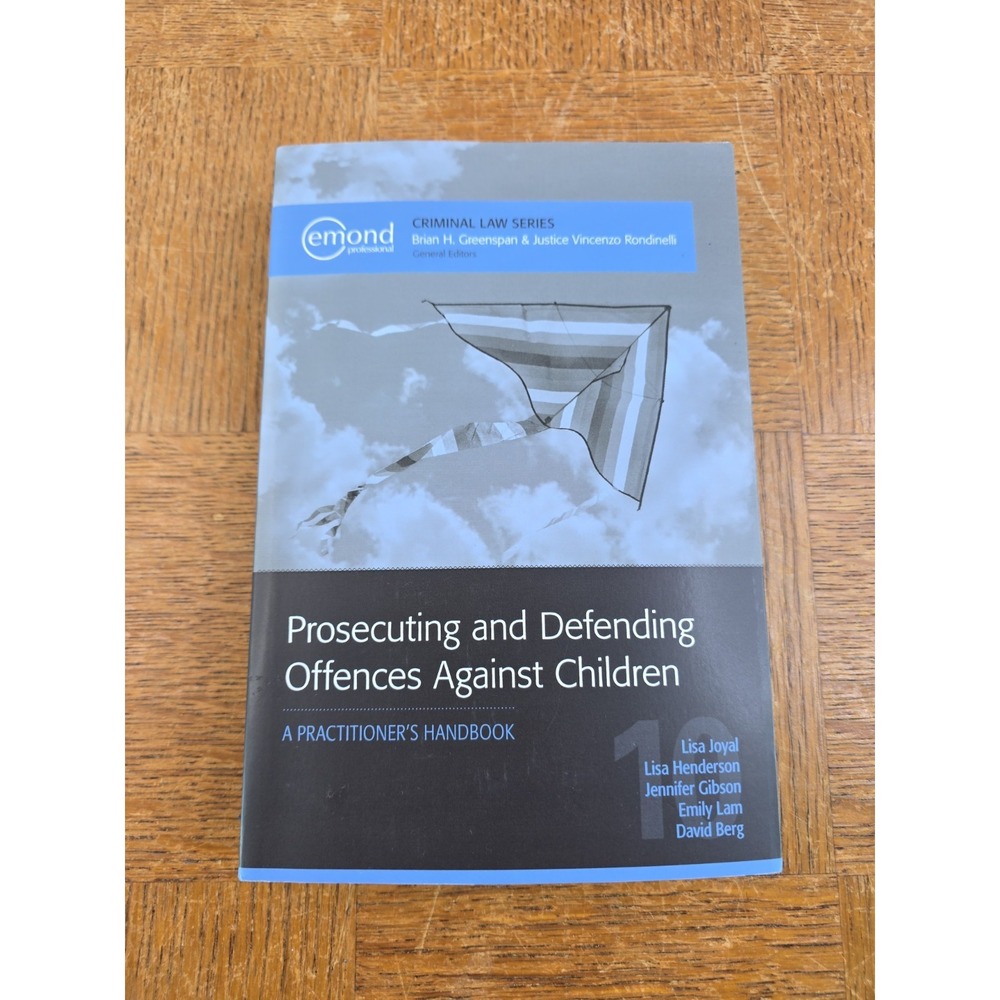 Emond Criminal Law Series - Prosecuting & Defending Offences Against Children